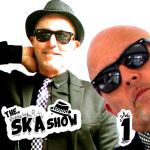 Ska Show 1 – And so it begins!