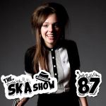 Ska Show 87 – Emily Capell