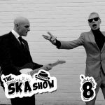 Ska Show 8 – Death of Guitar Pop