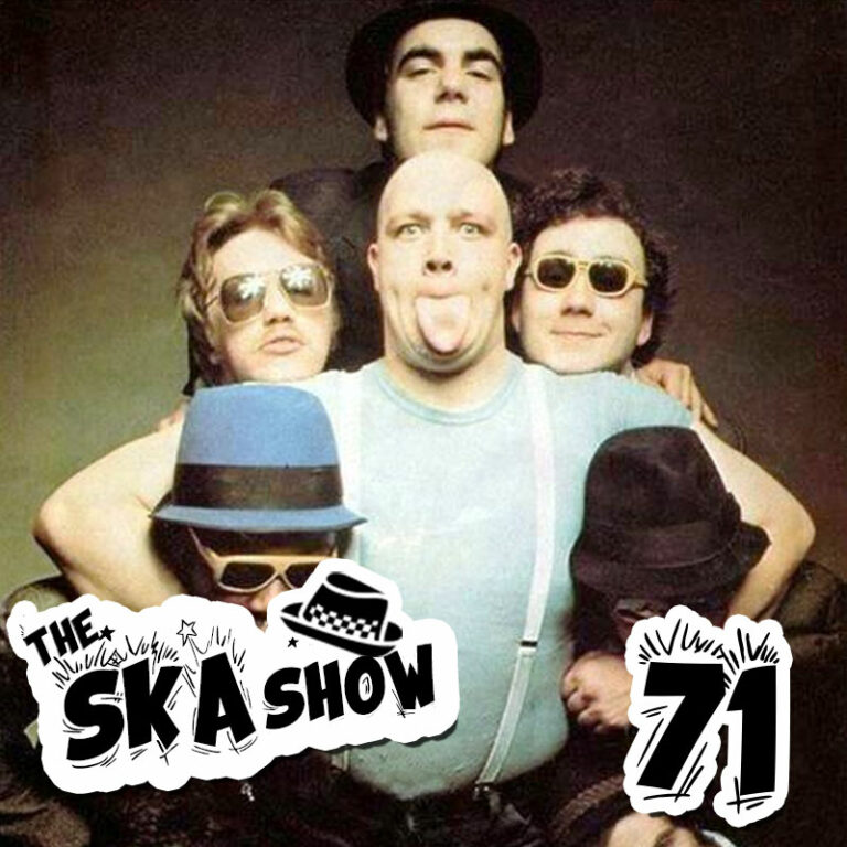 Ska Show 71 - Bad Manners