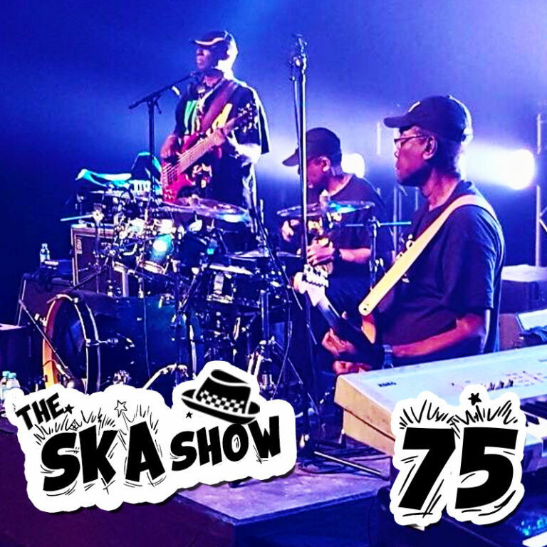 Ska Show 75 - Toots and the Maytals