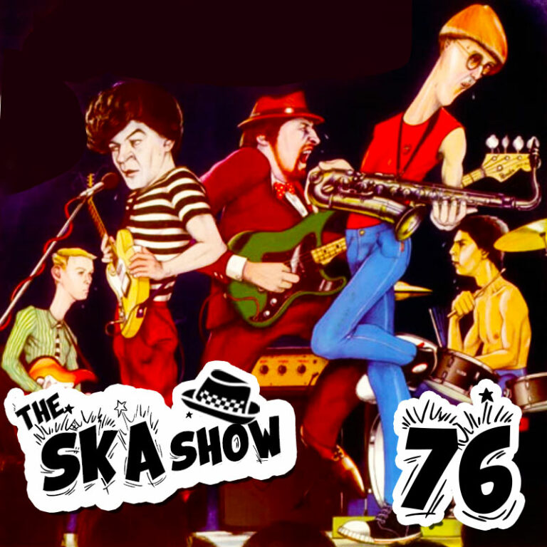 Ska Show 76 - The Piranhas