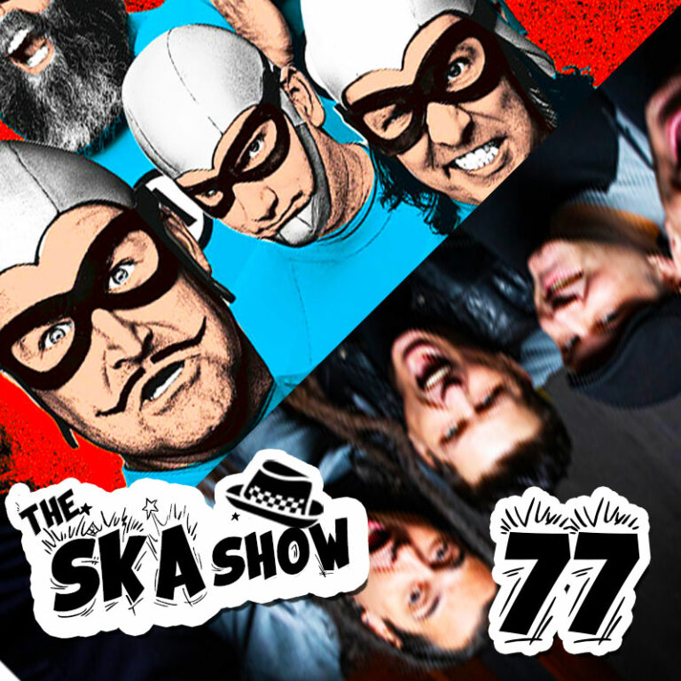 Ska Show 77 - Who is the best band?